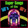 PMC All-Stars - Super Songs of the 50's & 60's, Vol. 2